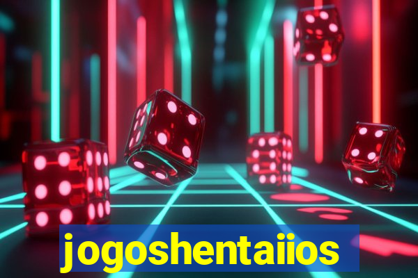 jogoshentaiios