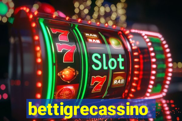 bettigrecassino