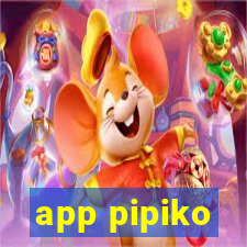 app pipiko