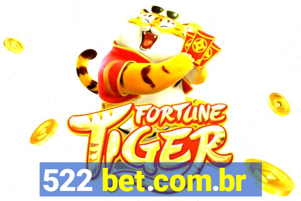 522 bet.com.br