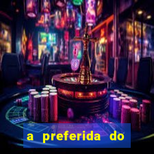 a preferida do terceiro mestre onde assistir