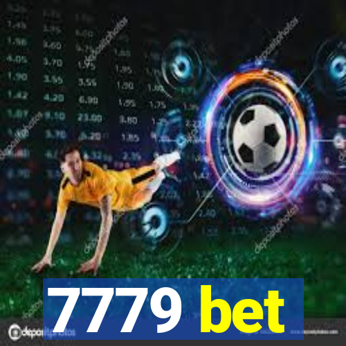 7779 bet