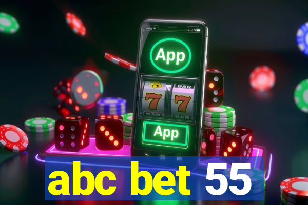 abc bet 55