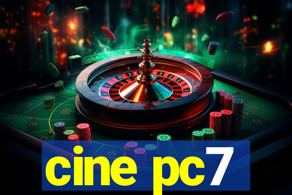 cine pc7