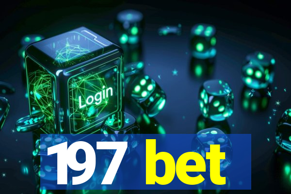 197 bet