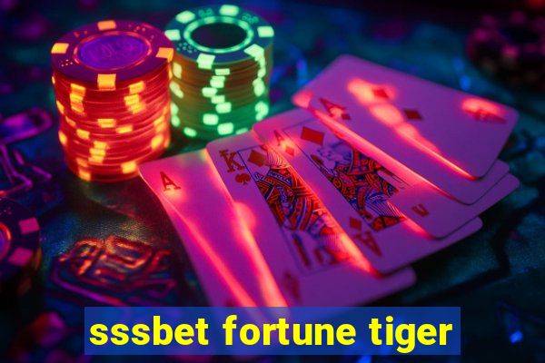 sssbet fortune tiger