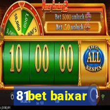 81bet baixar