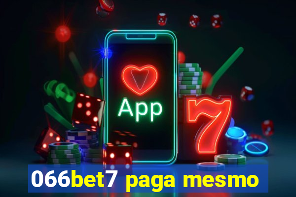 066bet7 paga mesmo