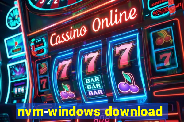 nvm-windows download