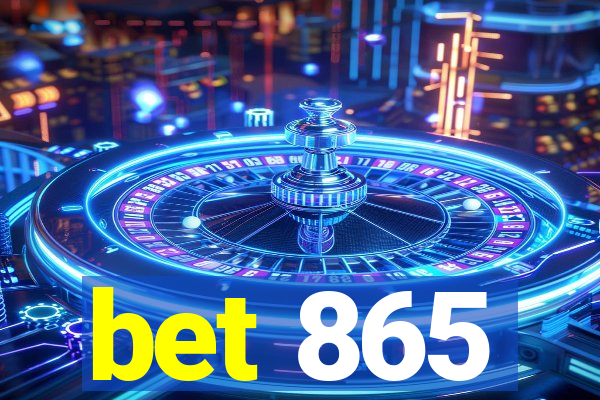 bet 865