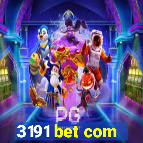 3191 bet com