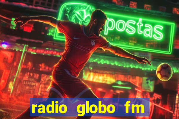 radio globo fm 90.1 salvador bahia