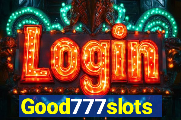 Good777slots