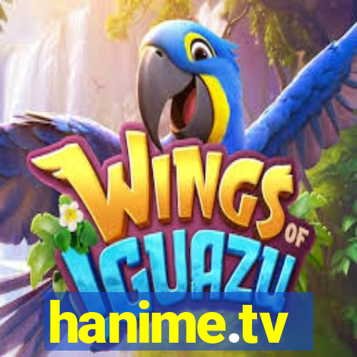 hanime.tv