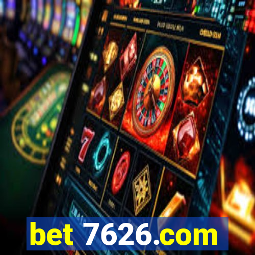 bet 7626.com