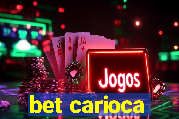 bet carioca