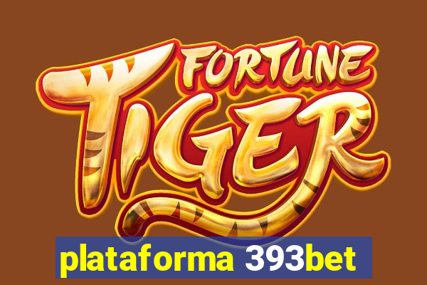 plataforma 393bet