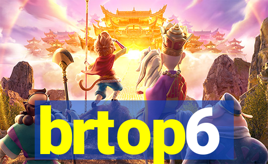 brtop6