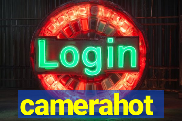 camerahot