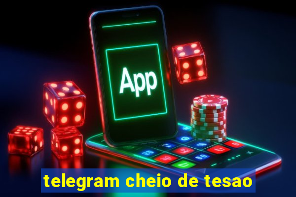 telegram cheio de tesao