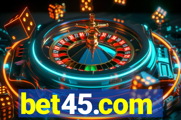 bet45.com