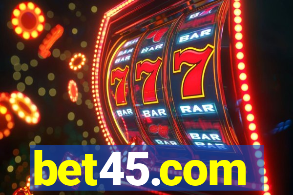 bet45.com