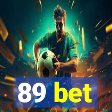 89 bet