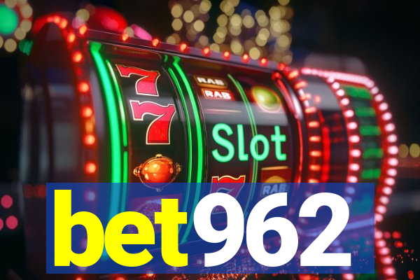 bet962