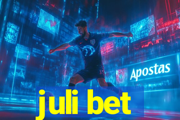 juli bet