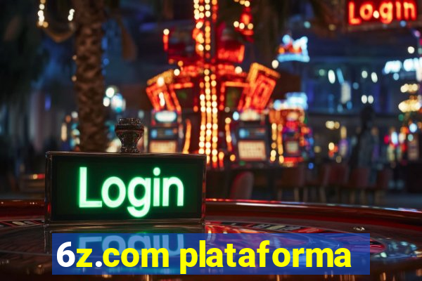 6z.com plataforma