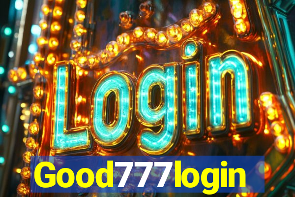 Good777login