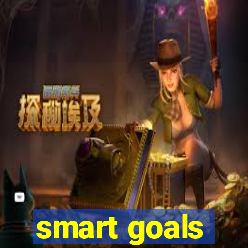 smart goals