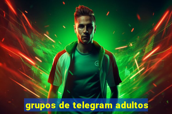 grupos de telegram adultos