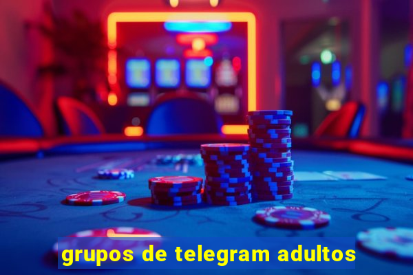 grupos de telegram adultos