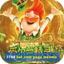 7788 bet com paga mesmo