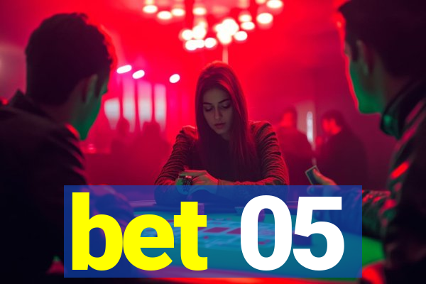 bet 05