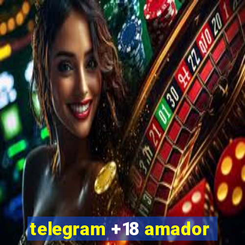 telegram +18 amador