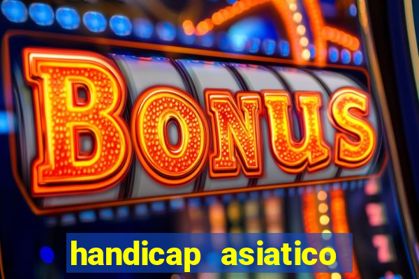 handicap asiatico 0.0 -0.5