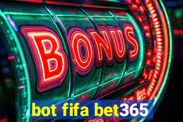 bot fifa bet365