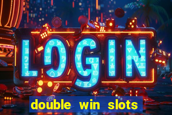 double win slots casino game