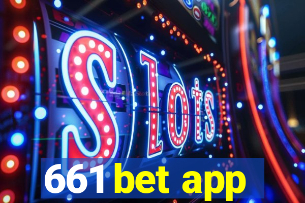 661 bet app