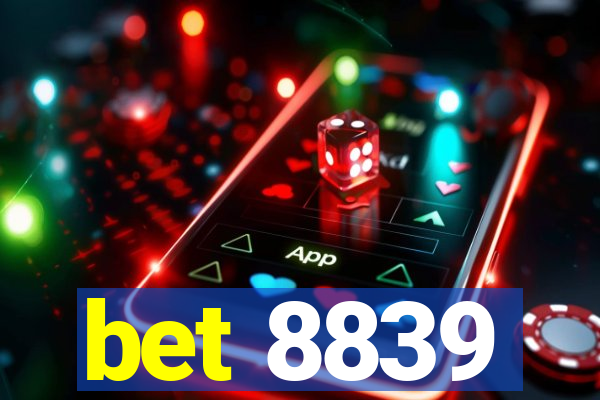 bet 8839