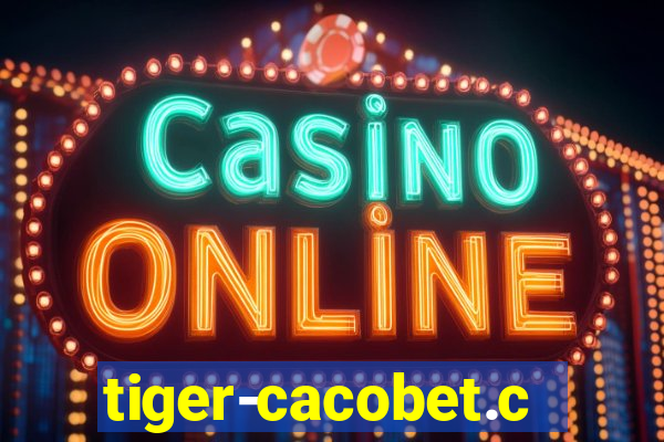 tiger-cacobet.com