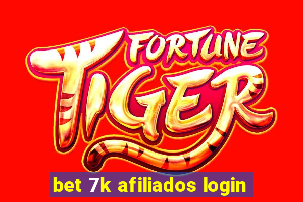 bet 7k afiliados login