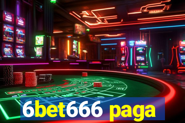 6bet666 paga