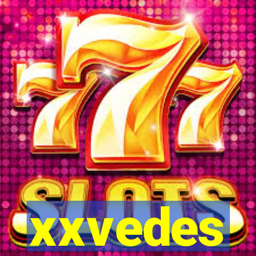 xxvedes