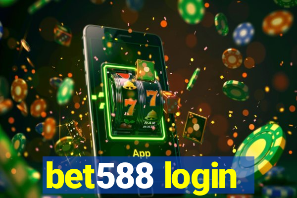 bet588 login