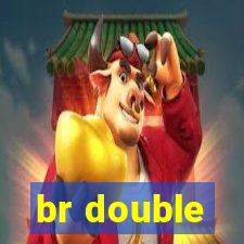 br double