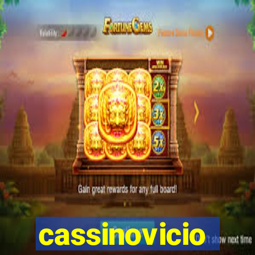 cassinovicio