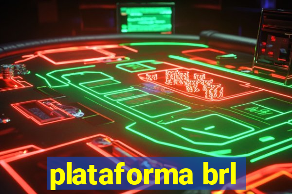 plataforma brl